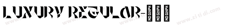 Luxury Regular字体转换